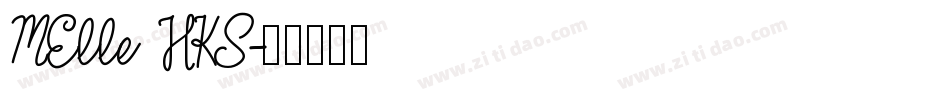 MElle HKS字体转换